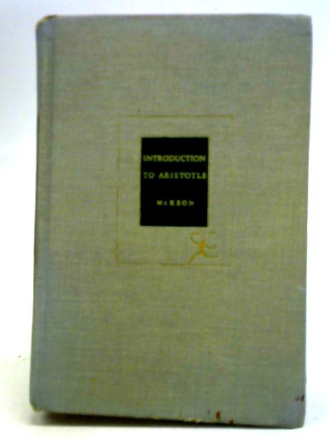 Introduction To Aristotle By Richard McKeon