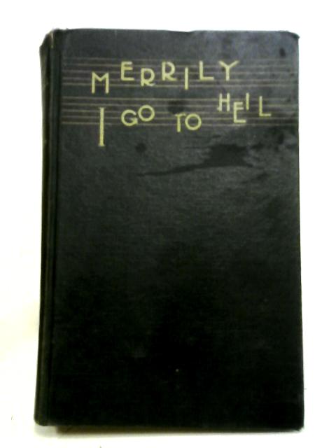 Merrily I Go to Hell, Reminiscences of a Bishop's Daughter von Lady Mary Cameron