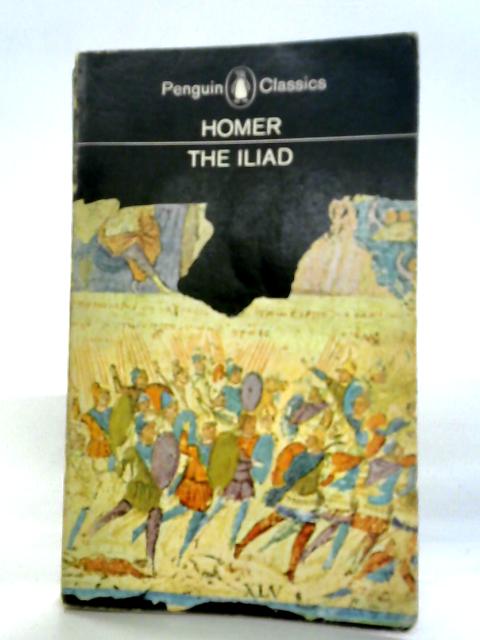 The Iliad By Homer