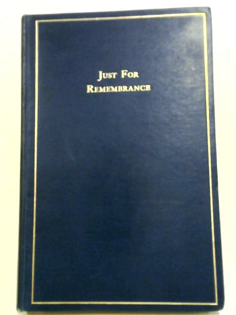 Just for Remembrance By R.R.N.