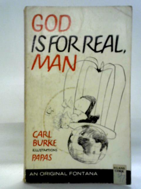 God is for Real Man By Carl Burke