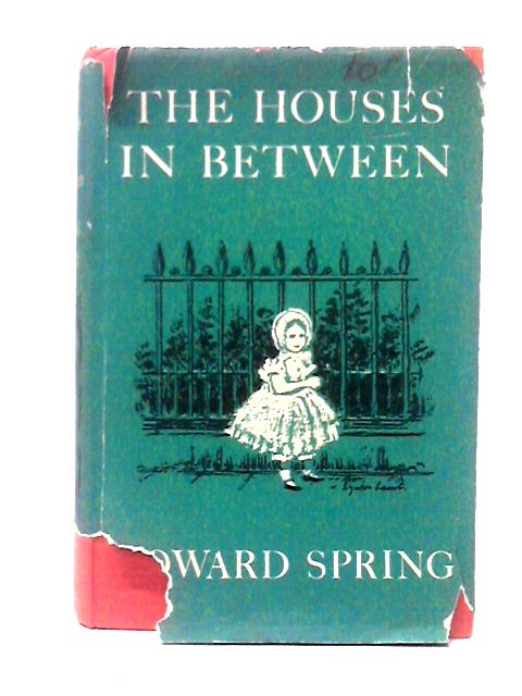 The Houses in Between By Howard Spring