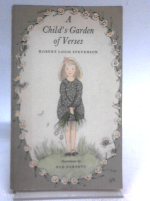 A Child's Garden of Verses By Robert Louis Stevenson