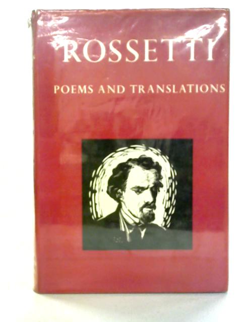 Rossetti: Poems And Translations 1850-1870 von D.G. Rossetti