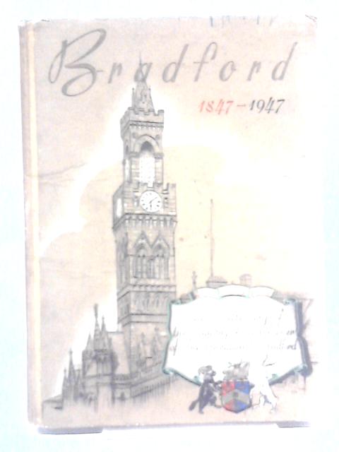 The Centenary Book Of Bradford par Unstated