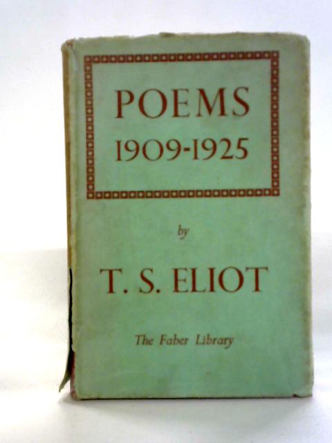 Poems: 1909-1925 (T.S. Eliot) von T. S Eliot