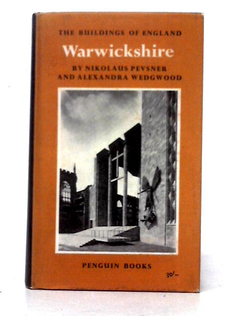 Warwickshire (The Buildings of England) von Nikolaus Pevsner