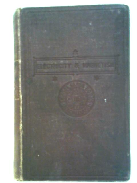 Elementary Lessons In Electricity & Magnetism By Silvanus P. Thompson
