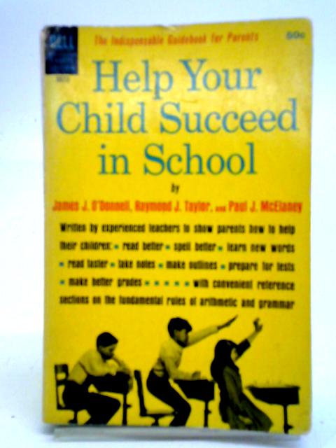 Help Your Child Succeed In School By James J. O'Donnell