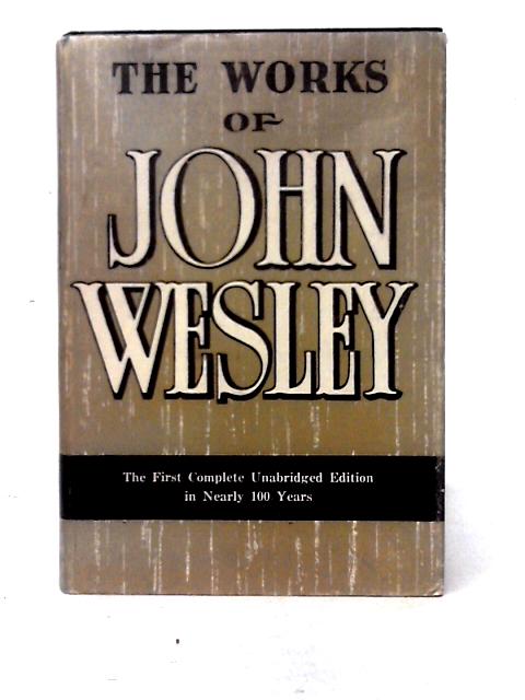 The Works of John Wesley (Volume VI) By John Wesley