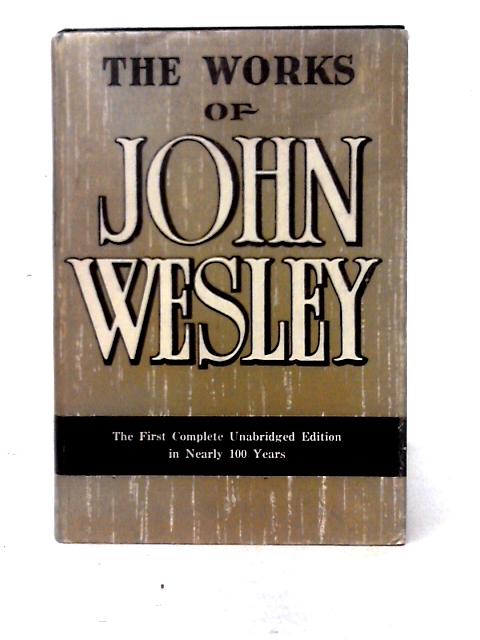 The Works of John Wesley (Volume VI)