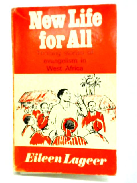 New life for All By Eileen Lageer