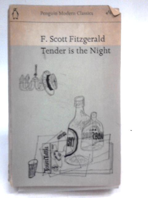 Tender is the Night By F. Scott Fitzgerald