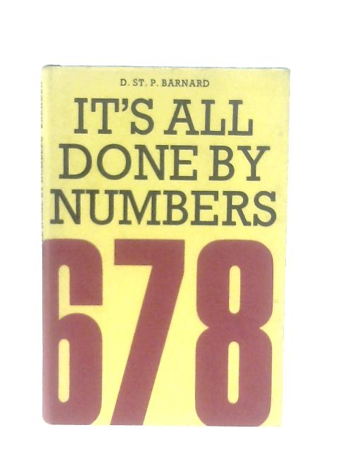 It's All Done By Numbers By D.St-P. Barnard