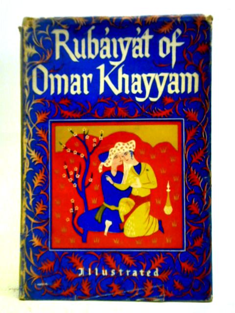 Rubaiyat of Omar Khayyam von Edward Fitzgerald