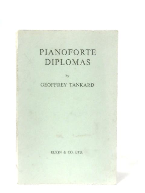 Pianoforte Diplomas By Geoffrey Tankard
