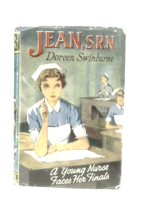 Jean, S.R.N. By Doreen Swinburne