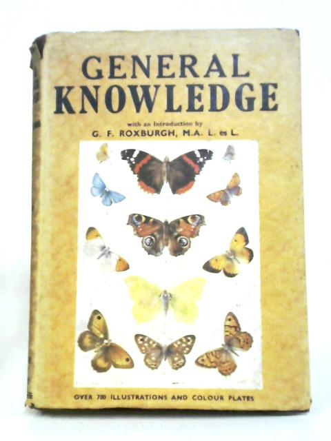 General Knowledge Illustrated, Volume II (The Popular Home Library) von Various