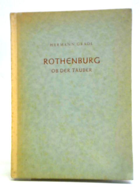 Rothenburg Ob Der Tauber By Hermann Gradl