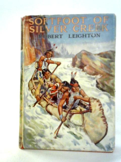 Softfoot Of Silver Creek By Robert Leighton