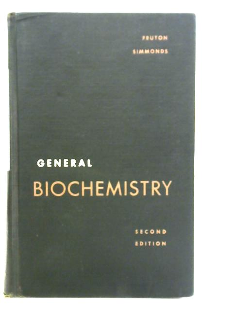 General Biochemistry By Joseph S. Fruton