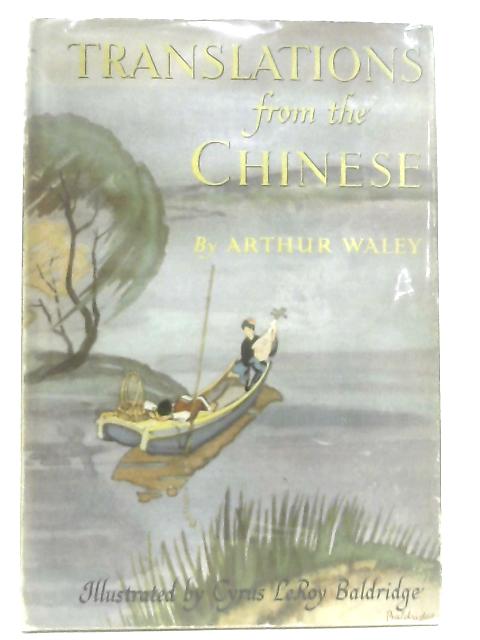 Translations from the Chinese von Arthur Waley