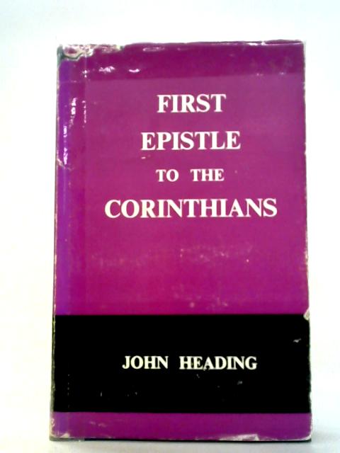 First Epistle To The Corinthians By John Heading