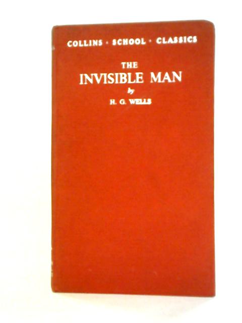 The Invisible Man By H. G Wells