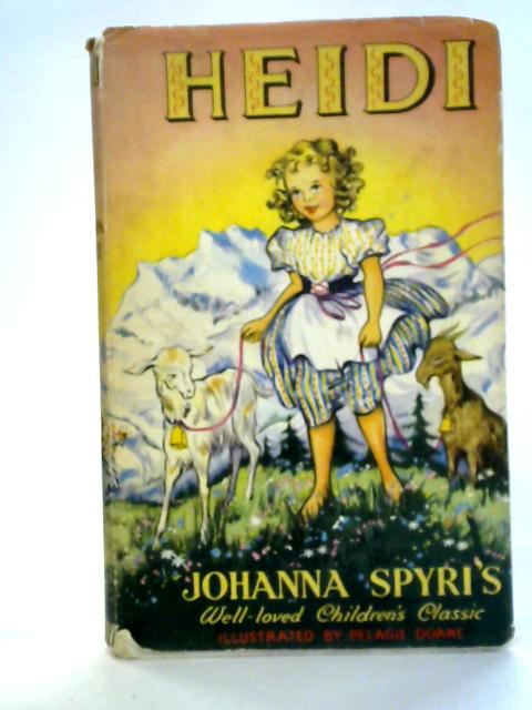 Heidi By Johanna Spyri