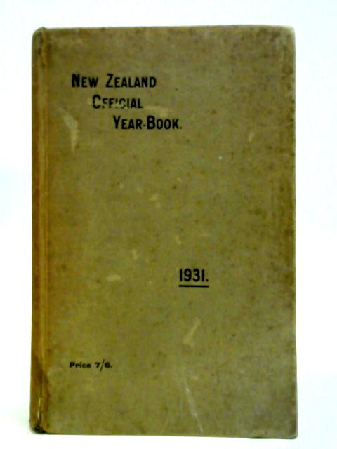 The New Zealand Official Year-Book, 1931 von Various