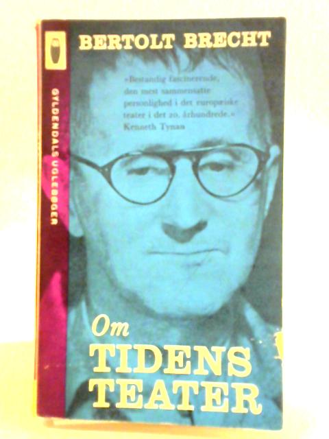 Om Tidens Teater By Bertolt Brecht