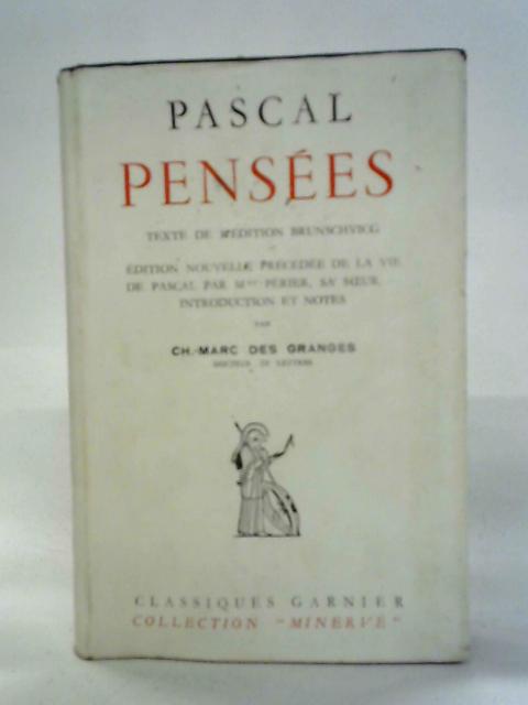 Pascal Pensees By Ch.M.Des Granges
