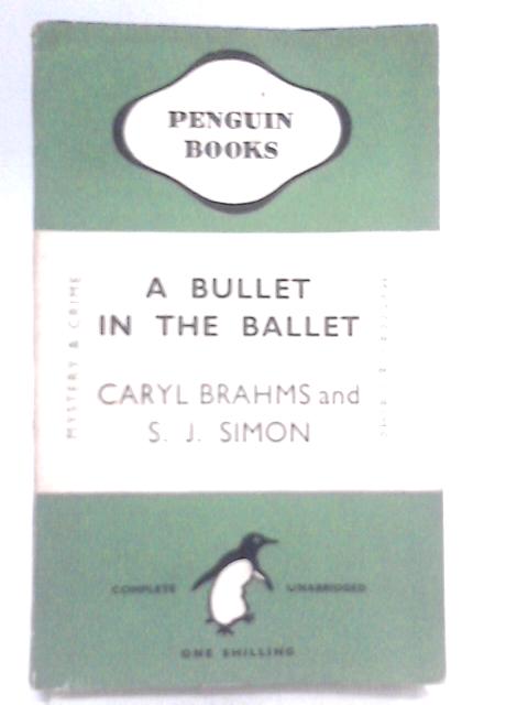 A Bullet in the Ballet By Brahms & Simon