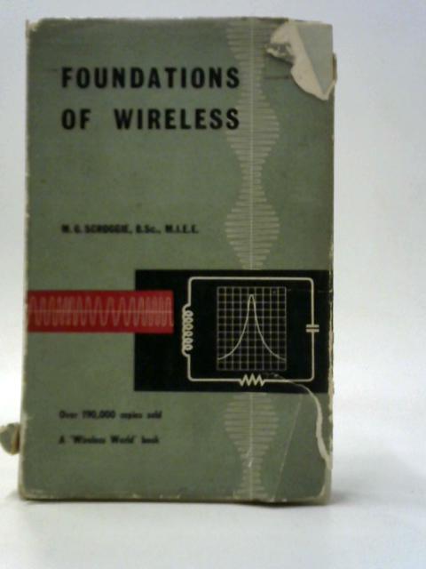 Foundations Of Wireless By M. G. Scroggie