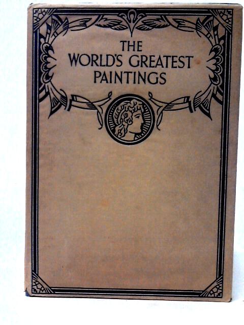 World's Greatest Paintings Vol. 3 By T. Leman Hare