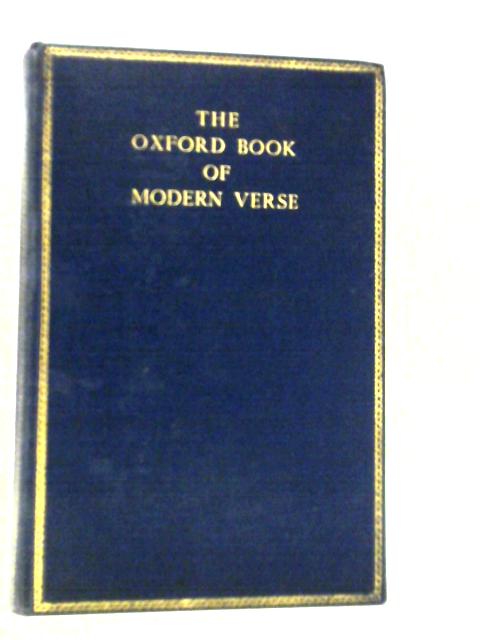 The Oxford Book Of Modern Verse 1892-1935 von Chosen By W.B. Yeats