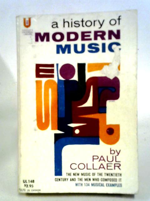 A History of Modern Music By Paul Collaer