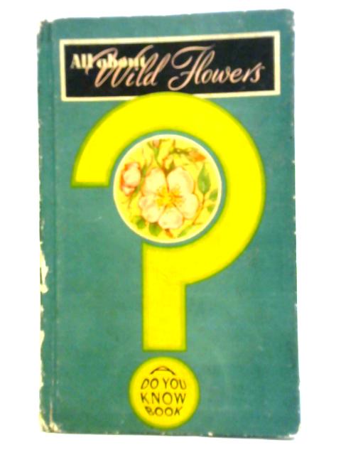 All About Wild Flowers von Patricia Baker