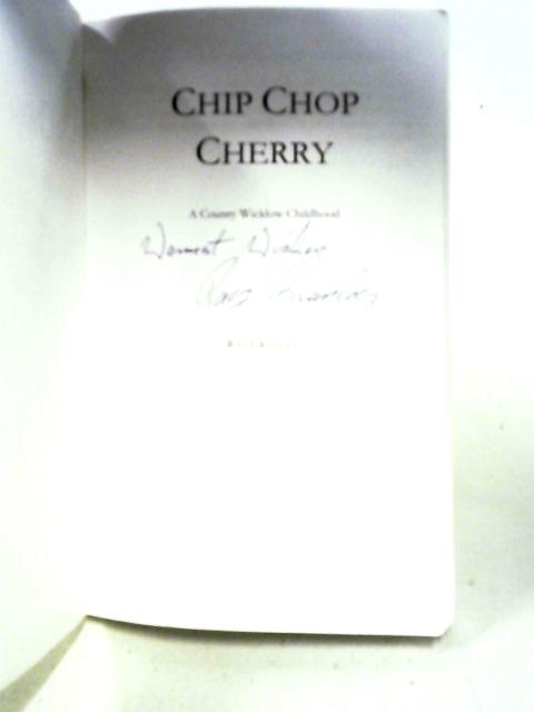 Chip Chop Cherry By Ray Cranley