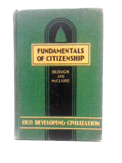 Fundamentals of Citizenship von G. L. Blough and C. H. McClure