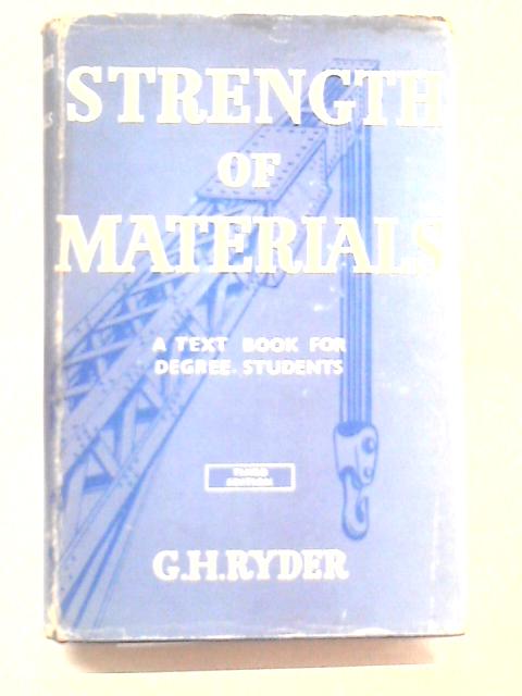 Strength of Materials By G.H. Ryder
