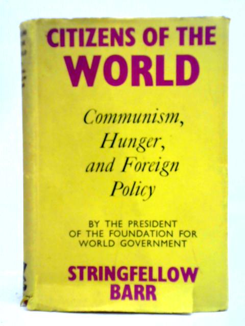 Citizens of the World By Barr Stringfellow