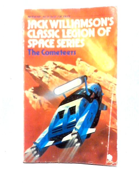 The Cometeers (Legion of Space Series) von Jack Williamson