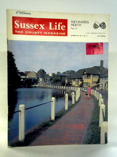 Sussex Life: The County Magazine October 1967 Vol. 3., No. 10 von Various