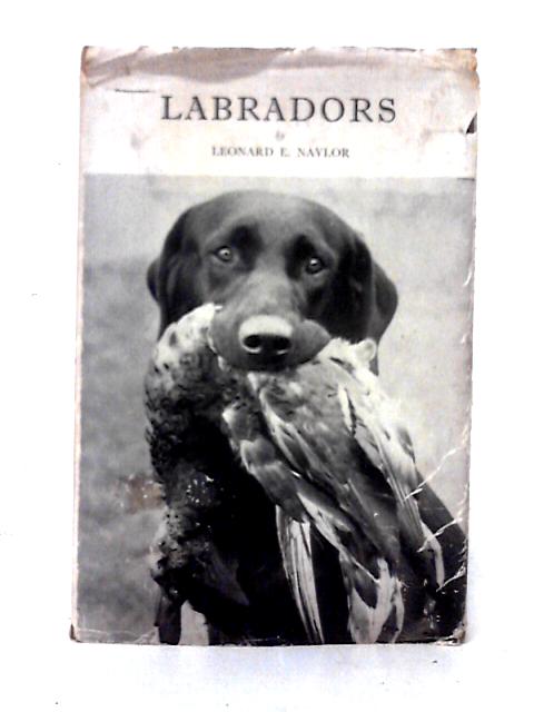 Labradors von Leonard E. Naylor