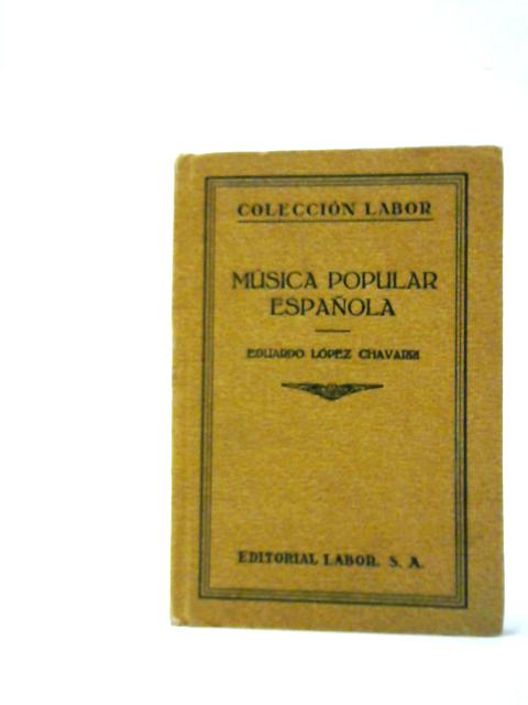 Musica Popular Espanola By Eduardo Lopez Chavarri
