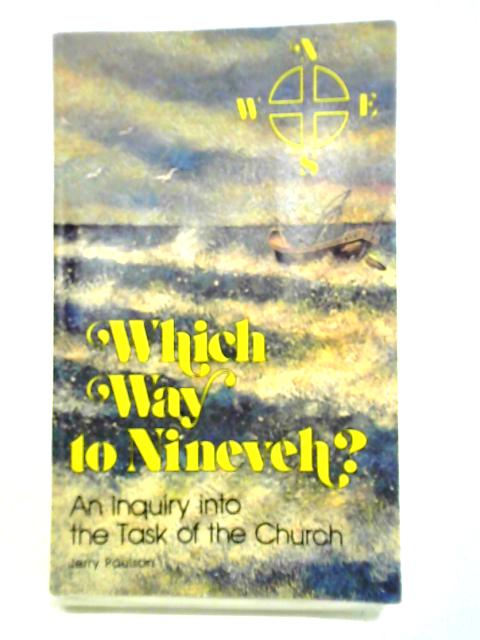 Which Way to Nineveh? By Jerry Paulson