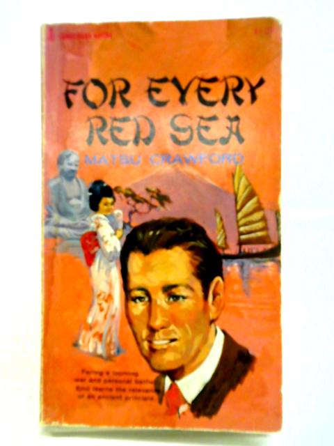 For Every Red Sea By Matsu Crawford