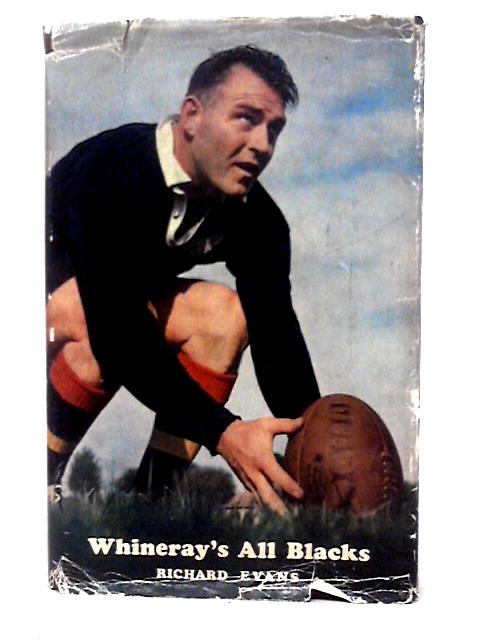 Whinerays All Blacks By Richard Evans