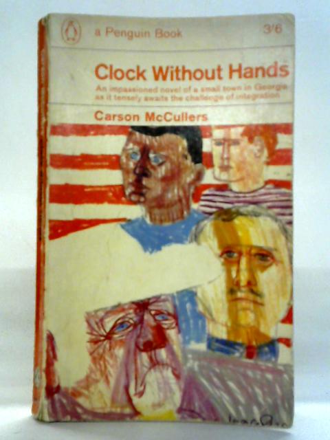 Clock Without Hands By Carson McCullers